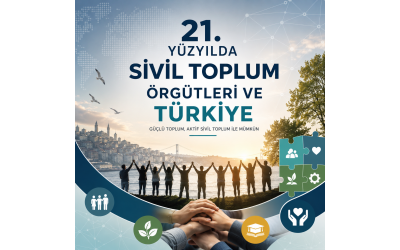 21. Yüzyılda Sivil Toplum Ve Türkiye