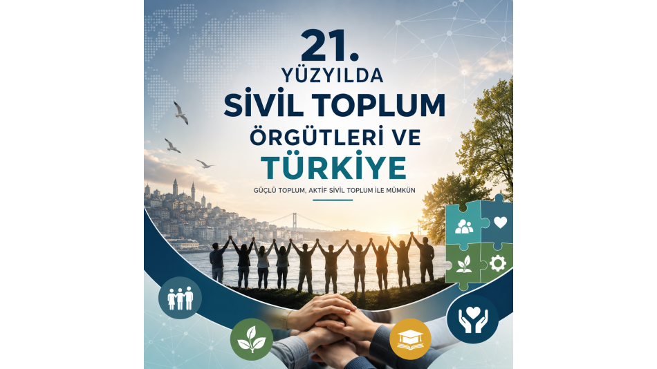 21. Yüzyılda Sivil Toplum Ve Türkiye